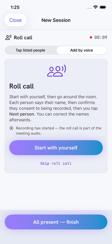 A recording in progress on the roll-call step, each participant confirming consent aloud